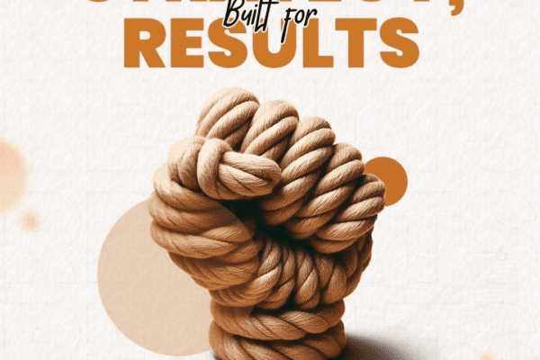 Bound by Strategy, Built for Results