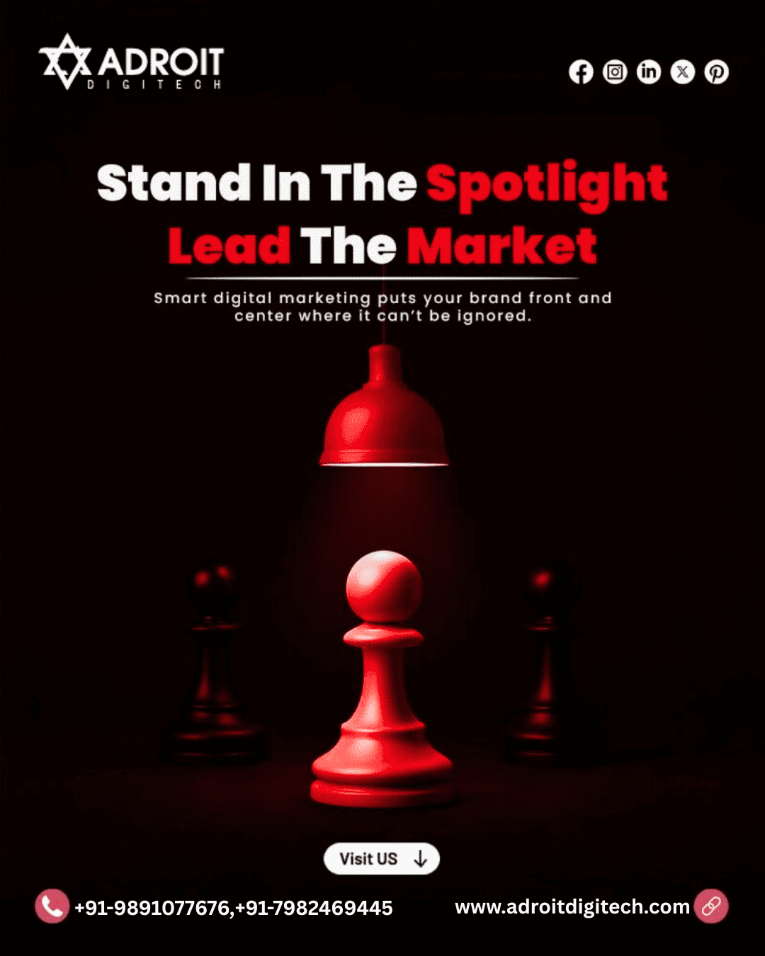 Stand in the Spotlight & Lead the Market with Digital Marketing